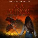 Aja Minor: Fountain of Youth Audiobook