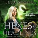 Hexes and Headlines Audiobook