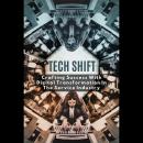 Tech Shift: Crafting Success With Digital Transformation In The Service Industry Audiobook