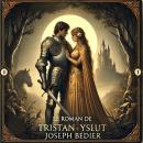 [French] - Le Roman de Tristan et Yseut Audiobook