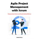 Agile Project Management with Scrum: Empowering Teams and Accelerating Delivery Audiobook