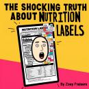 The Shocking Truth about Nutrition Labels Audiobook