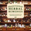 Traditional Herbal Remedies: Rediscovering the Wisdom of our Grandparents in an Easy-to-Use Guide: E Audiobook