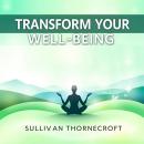 Transform Your Well-Being: Unlock the Hidden Power of Your Metabolism: 'Boost your wellness journey! Audiobook