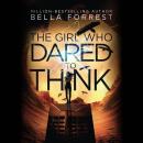 The Girl Who Dared to Think Audiobook