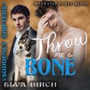 Throw Me a Bone Audiobook