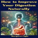 How to Improve Your Digestion Naturally Audiobook