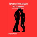 Healthy Boundaries in Relationships: How to Build Respect and Trust Audiobook