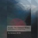 Acedia: The Darkness Within (and the Darkness of Climate Change) Audiobook