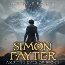 Simon Fayter and the Eyes of Stone Audiobook