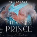 Phoenix Prince Audiobook