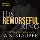 His Remorseful King: An MM Mafia Romance Audiobook