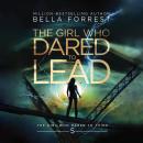 The Girl Who Dared to Think 5: The Girl Who Dared to Lead Audiobook