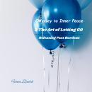The Art of Letting Go: Releasing Past Burdens Audiobook