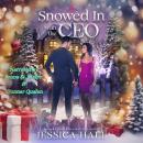Snowed In With The CEO Audiobook