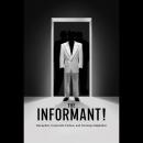 The Informant!: Deception, Corporate Culture, and Comedy Adaptation Audiobook