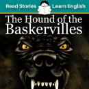 The Hound of the Baskervilles: CEFR level A1+ (ELT Graded Reader) Audiobook