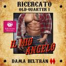 [Italian] - Il mio angelo: È diventata il suo angelo Audiobook