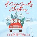 A Cross-Country Christmas Audiobook