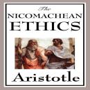 The Nicomachean Ethics of Aristotle Audiobook