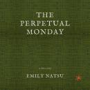 The Perpetual Monday Audiobook