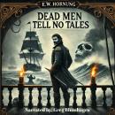 Dead Men Tell No Tales Audiobook