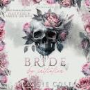 Bride by Initiation: Secret Society Mafia Marriage Pact Audiobook