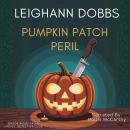 Pumpkin Patch Peril Audiobook