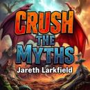 Crush the Myths: How Processed Foods Are Sabotaging Your Health: 'Transform your wellness journey! E Audiobook