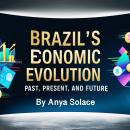 Brazil's Economic Evolution: Past, Present, and Future Audiobook
