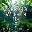 A Spring Within Us Audiobook