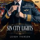 Sin City Lights: A Hot Pilot Billionaire Romance Audiobook