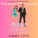 Michigan Millionaires: Boxset 2: Books 5-8 Audiobook