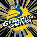 Gymnastics Greatness: Tips for Aspiring Gymnasts Audiobook