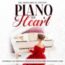 Piano by Heart: Memorize and Perform Your Music in Less Time with Fewer Tears Audiobook