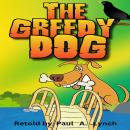 The Greedy Dog Audiobook