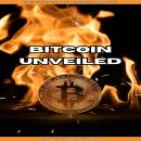 Bitcoin Unveiled Audiobook