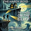 The Hardy Boys - The House On The Cliff Audiobook