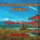 [French] - Dans le fourré: Rashômon et autres contes (羅生門) Audiobook