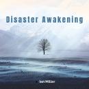 Disaster Awakening Audiobook
