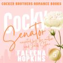 Cocky Senator: Justin Cocker Audiobook