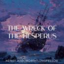 The Wreck of the Hesperus Audiobook