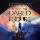 The Girl Who Dared to Think 6: The Girl Who Dared to Endure Audiobook