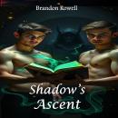 Shadow's Ascent Audiobook