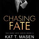 Chasing Fate Audiobook
