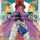 Enchanted Chronicles: The Witch and Isabella Audiobook