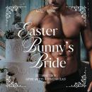 Easter Bunny's Bride Audiobook
