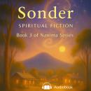 Sonder: Spiritual Fiction Audiobook
