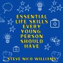 Essential Life Skills Every Young Person Should Have Audiobook