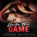 Hate the Game Audiobook